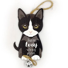 Dřevěná cedulka s kočkou Jsem tvůj věrný přítel