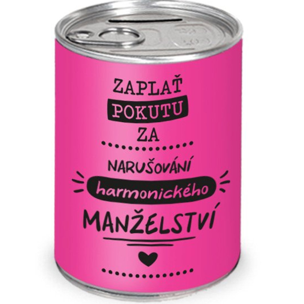 Humorná pokladnička Narušování harmonického manželství