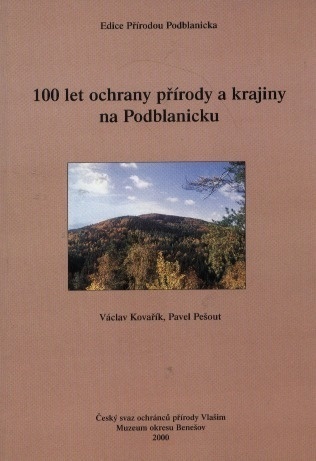 100 let ochrany přírody a krajiny na Podblanicku