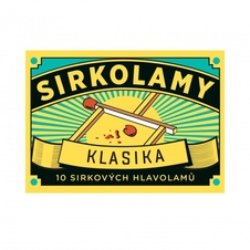 Sirkolamy Klasika - 10 sirkových hlavolamů