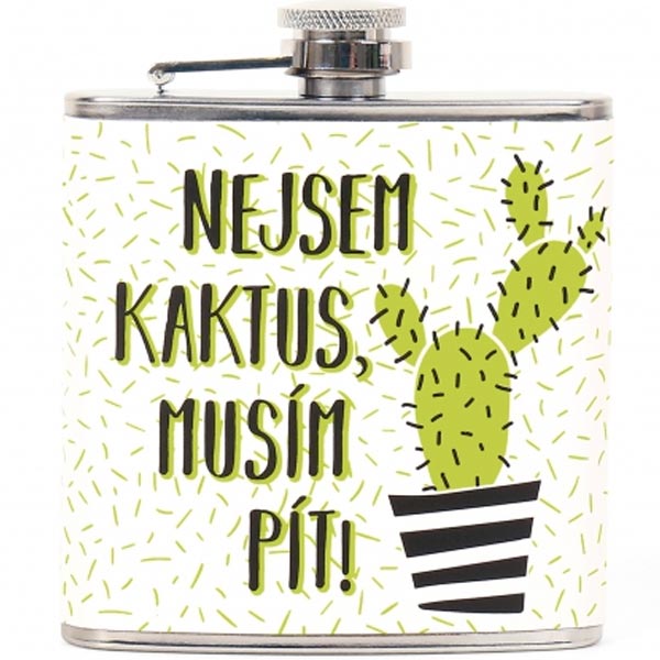 Placatka - Nejsem kaktus, musím pít