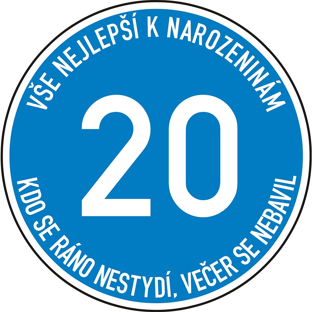 Narozeninová dopravní značka 20 - dvacítka modrá