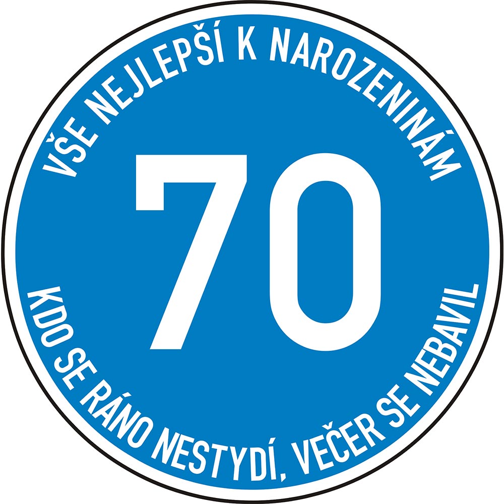 Narozeninová dopravní značka 70 - sedmdesátka modrá