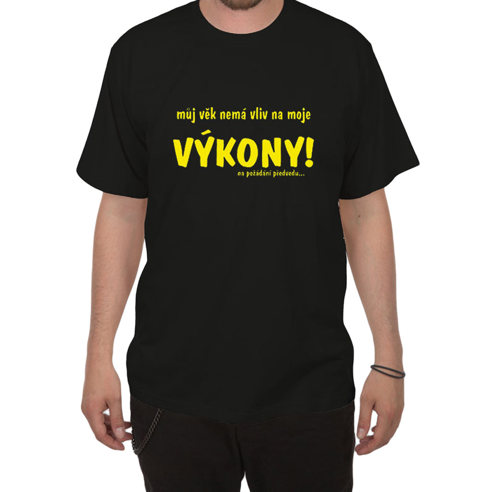 Tričko s potiskem - Můj věk nemá vliv na moje výkony černá XL